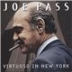 Joe Pass - Virtuoso In New York